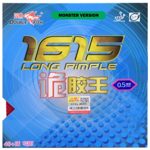 Double Fish 1615 Monster, Long Pips with 0.5mm Sponge
